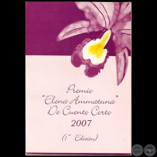 PREMIO ELENA AMMATUNA DE CUENTO CORTO 2007 - 1ra. EDICIN